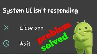 How to fix Android System Ul not responding | Samsung Phone |  tech chandon