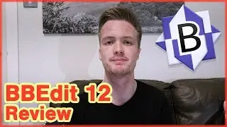 BBEdit 12 Review - Code Editor for Mac