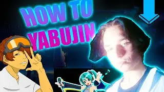 How to Yabujin // HOW TO CLOUD RAP