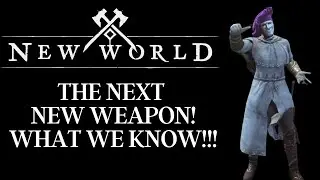 New World Next New Weapon Confirmed? Leaks? Not What You May Think!