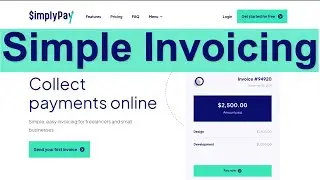 Simple Invoice Software for Small Business - SimplyPay Invoicing Overview 2021 - Features/Function