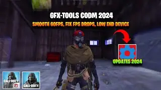 GFX-TOOLS IN COD MOBILE | FIX FPS DROPS, SMOOTH 60FPS | Set Edit CODM 2024