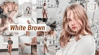 White Brown Preset | How to edit like White Brown Lightroom Tutorial l FREE DNG 2020