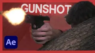 HOW TO MAKE A REALISTIC GUNSHOT IN 8 MINUTES (After Effects Tutorial)