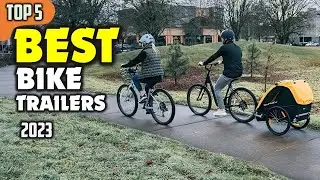 Best Bike Trailers (2023) ☑️ TOP 5 Best