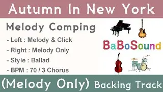 Autumn In New York / Backing Track (Melody Only) / Melody With Metronome