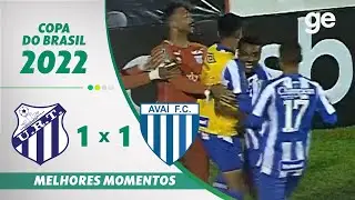 URT 1 X 1 AVAÍ | MELHORES MOMENTOS | 1ª FASE COPA DO BRASIL 2022 | ge.globo