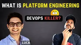 What is Platform Engineering - DevOps Killer?