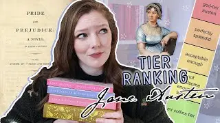 TIER RANKING JANE AUSTEN NOVELS // what's the WORST jane austen book?