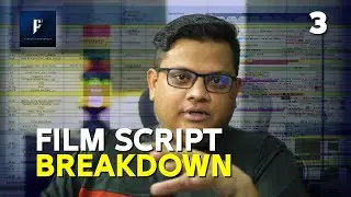 How to make Movie Script Breakdown | Film Script Breakdown | Class 03 | farhan Filmpreneur