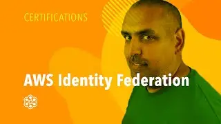 AWS Identity Federation Course: What AWS Identity Federation is, Types & Demos