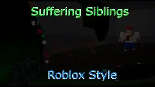 FNF Suffering Siblings Roblox Style (psych engine)