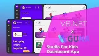 VB.NET - Stadia For Kids - Web App - UI Modern Design - Guna.UI Framework | C#, VB.NET