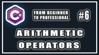 Arithmetic operators in C# | What is operator in C# | What is operand and operator | Lesson #6