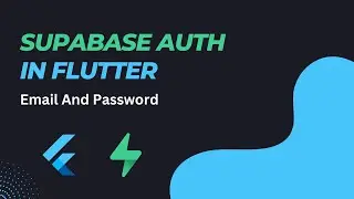 Supabase Auth Flutter | Email and Password Authentication in Flutter | Supabase Flutter