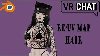 How to: RE-UV Map hair / VRChat Tutorial