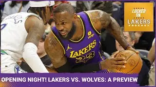 Opening Night! The Lakers Start the 2024-25 Season Vs. Timberwolves: Preview With Ben Beecken