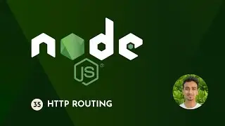 Node.js Tutorial - 35 - HTTP Routing