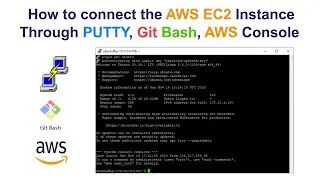 How to connect the AWS EC2 Instance through PUTTY | Git Bash | AWS Console