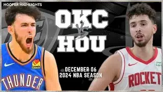 Oklahoma City Thunder vs Houston Rockets Full Game Highlights | Dec 6 | 2024 NBA Season