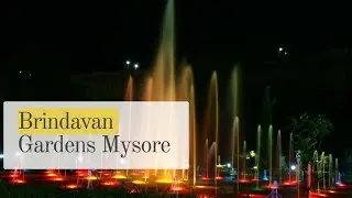 brindavan garden mysore | Mysore Brindavan Musical Fountain | Brindavan gardens