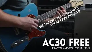 Vox AC30 Free Preset for Fractal Axe-FX III, FM3, FM9, and AX8. We didn't hold anything back.