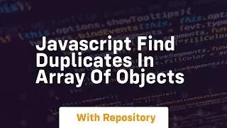 javascript find duplicates in array of objects