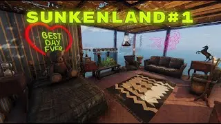 SUNKENLAND: обзор моего дома| ЛУТАЕМ, КРАФТИМ, СТРОИМ, ВЫЖИВАЕМ!