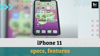 Apple iPhone 11: Specs, features
