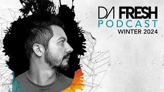 DA FRESH PODCAST MIX (WINTER 2024) With YOTTO, FRANKY WAH, RECONDITE...