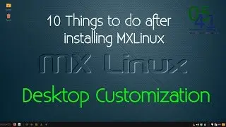 10 Things to do after installing MXLinux 18 or 19