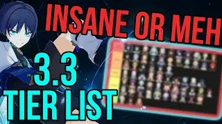 My Genshin Impact 3.3 Tier List With Scaramouche/Wanderer and Faruzan!