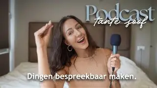 Lastige dingen bespreekbaar maken & voor jezelf opkomen - Tante Soof Podcast