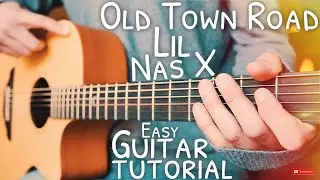 Old Town Road Lil Nas X Guitar Tutorial // Old Town Road Guitar // Guitar Lesson 