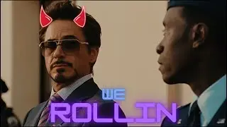 TONY STARK l We Rollin l EDIT!