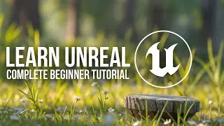 Ultimate Guide to Unreal Engine 5 | From Basics to Advanced Techniques