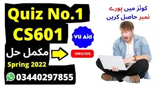 Cs601 quiz 1 2022 | cs601 quiz 1 solution spring 2022 | cs601 quiz 1 spring 2022