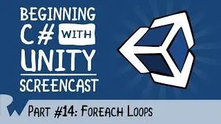 Foreach Loops - Beginning C# with Unity - raywenderlich.com