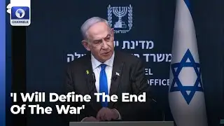 Netanyahu: 'I Will Define The End Of The War' +More | Israel-Hamas War