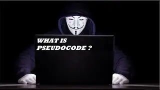 Pseudocode || WHAT IS PSEUDOCODE?