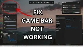 Fix Game Bar Not Working in Windows 10 - How To Solve The Problem