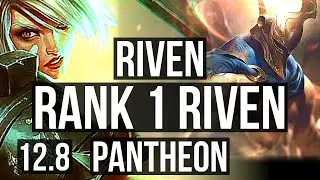 RIVEN vs PANTH (TOP) (DEFEAT) | Rank 1, Rank 1 Riven, 400+ games, Dominating | EUW Challenger | 12.8