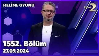 Kelime Oyunu 1552. Bölüm | 27 Eylül 2024