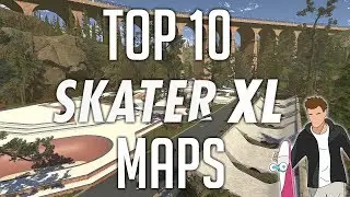 TOP 10 SKATER XL MAPS + Download