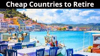 15 Cheapest Countries to Retire (Visas & Cost of Living)