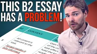 Can YOU SPOT the PROBLEM with this B2 FIRST ESSAY? - Cambridge B2 First Essay Writing