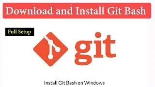 [Hindi]Download And Install Git Bash || Git Download Full Setup