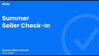 2024 Summer Seller Check-in