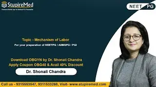 Mechanism of Labor I Dr. Shonali Chandra I OBGYN I StupireMed