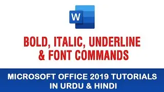 Microsoft Word Tutorial In Urdu & Hindi - Bold, Italic, Underline & Font Commands